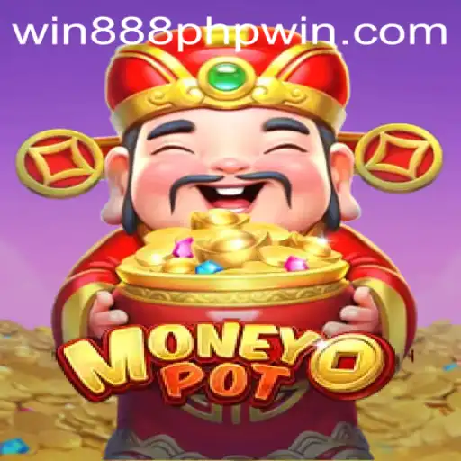 Unlock Your Fortune with MoneyPot: Your Gateway to 888php Wins