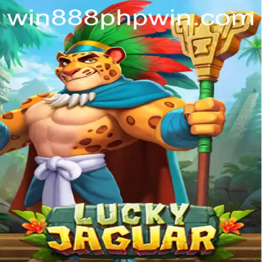 Unveiling LuckyJaguar: A Thrilling Game Experience with 888php Win